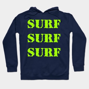 Surf, surf, surf! Hoodie